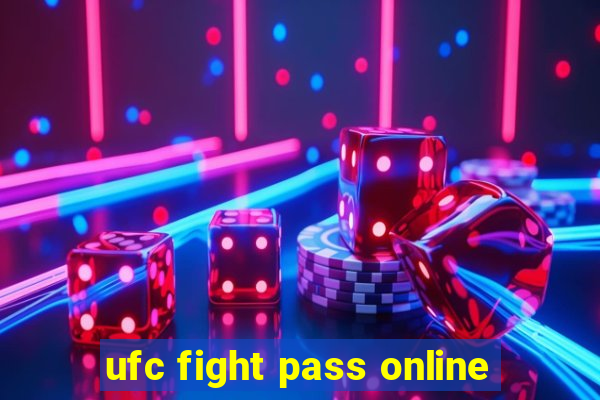 ufc fight pass online